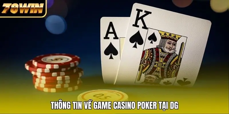 Thông tin về game casino Poker tại Sexy AWC  