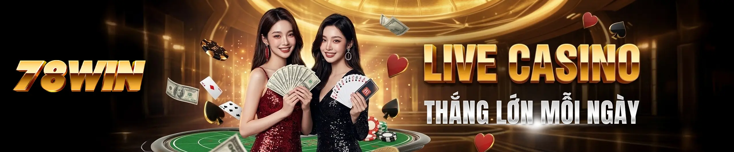 78WIN - Live Casino Thắng Lớn Mỗi Ngày